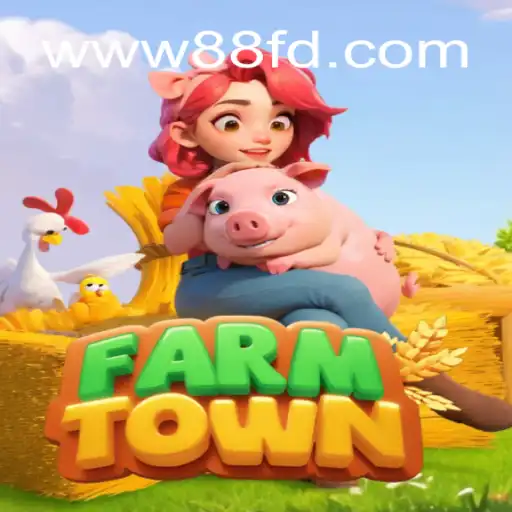 Explorando FarmTown: Uma Jornada de Cultivo e Crescimento com 88FD.COM